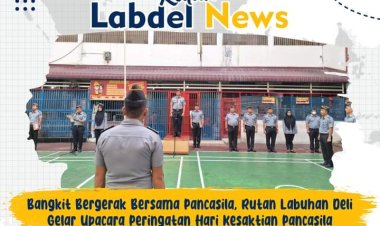 Bangkit Bergerak Bersama Pancasila, Rutan Labuhan Deli Gelar Upacara Peringatan Hari Kesaktian Pancasila
