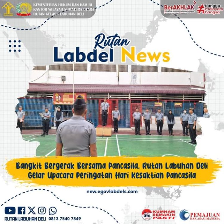 Bangkit Bergerak Bersama Pancasila, Rutan Labuhan Deli Gelar Upacara Peringatan Hari Kesaktian Pancasila