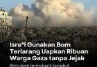 2.842 Warga Gaza Lenyap Tanpa Jejak, Israel Gunakan Senjata Terlarang Bom Termal Meski Gabung BoP