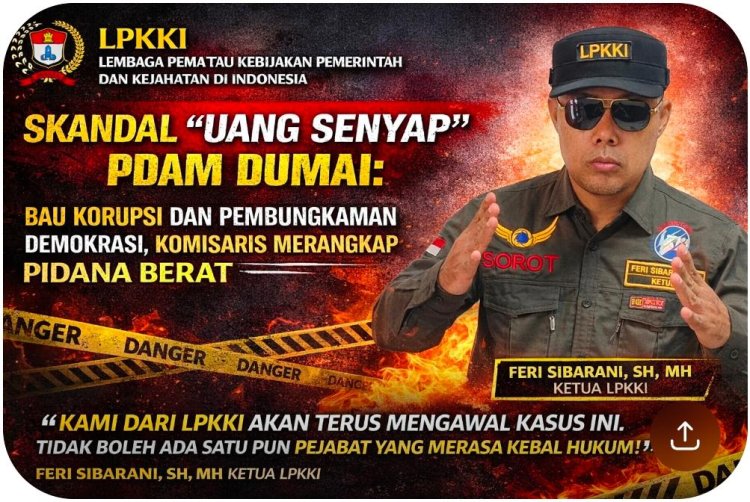 SKANDAL “UANG SENYAP” PDAM DUMAI: BAU KORUPSI DAN PEMBUNGKAMAN DEMOKRASI, KOMISARIS TERANCAM PIDANA BERAT